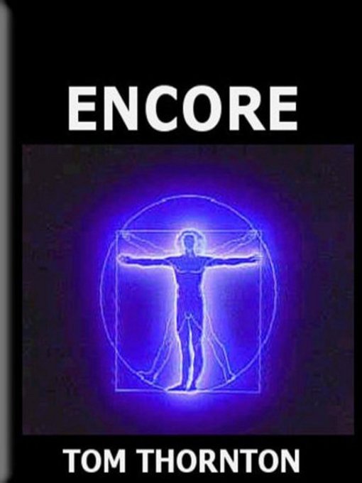 Title details for ENCORE by Thomas Thornton - Available